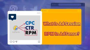 What Is Ad Session RPM In AdSense
