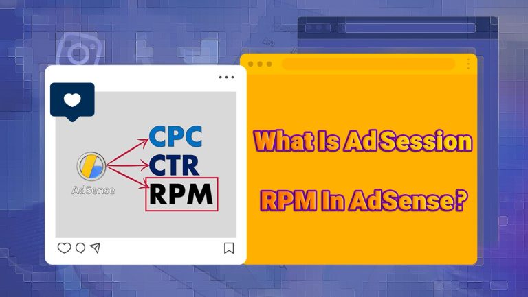 What Is Ad Session RPM In AdSense?
