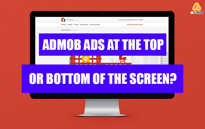 Admob Ads at the Top or Bottom of the Screen
