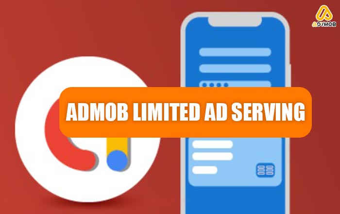 Admob Limited Ad Serving
